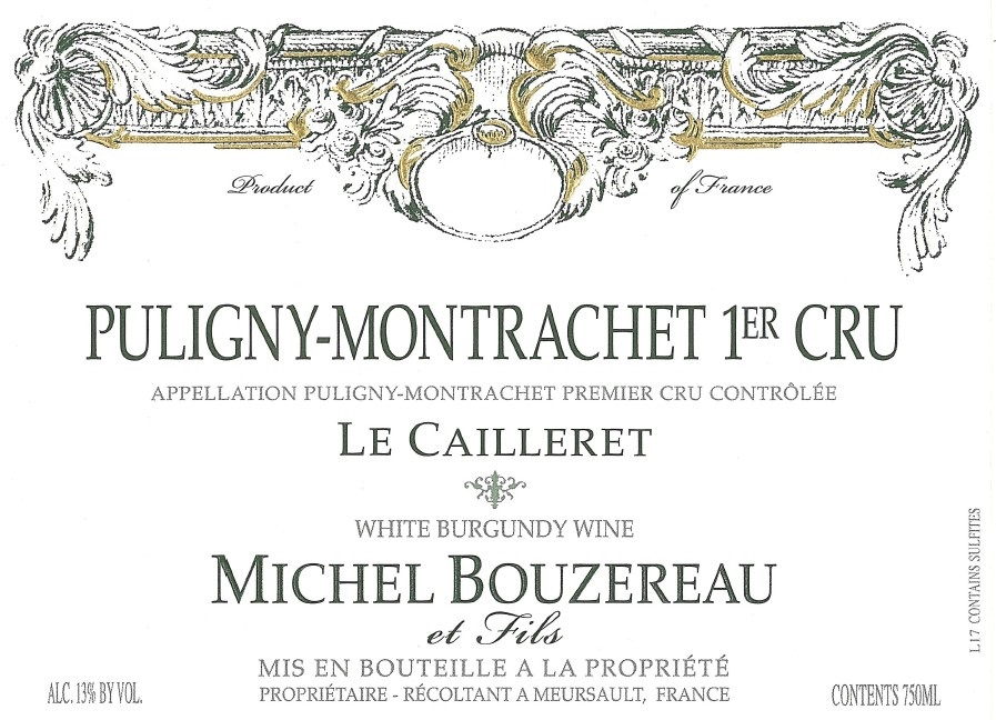 etiquette - Domaine Michel Bouzereau et Fils - Puligny Montrachet 1er Cru Le Cailleret