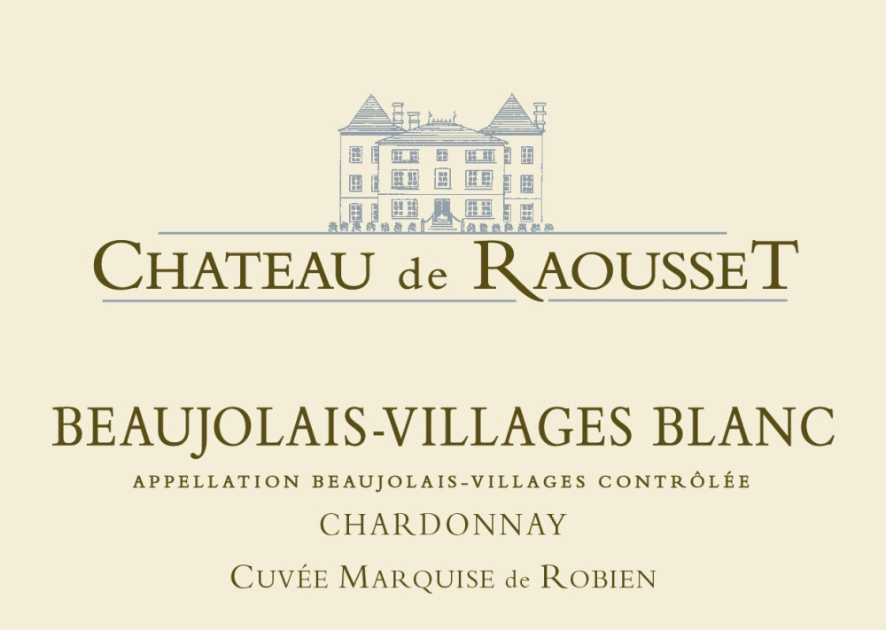 etiquette - Château de Raousset - Beaujolais Villages blanc Cuvée Marquise de Robien